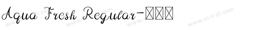 Aqua Fresh Regular字体转换